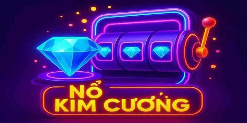 Nổ hũ kim cương Bongvip - Kinh nghiệm săn thưởng Jackpot lớn